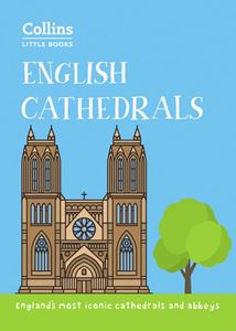 COLLINS LITTLE BOOKS: ENGLISH CATHEDRALS