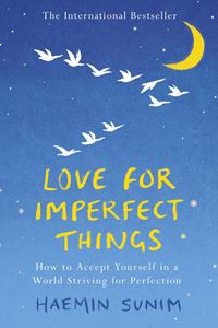LOVE FOR IMPERFECT THINGS (PB)