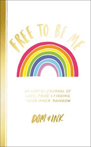 FREE TO BE ME (LGBTQ+ JOURNAL)