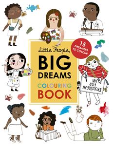 LITTLE PEOPLE BIG DREAMS COLOURING BOOK
