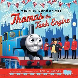 VISIT TO LONDON FOR THOMAS THE TANK ENGINE