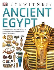 DK EYEWITNESS: ANCIENT EGYPT