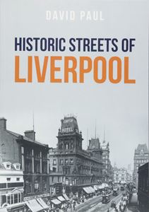 HISTORIC STREETS OF LIVERPOOL