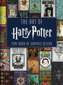 ART OF HARRY POTTER: MINI BOOK OF GRAPHIC DESIGN