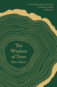 WISDOM OF TREES (HEAD OF ZEUS PB)
