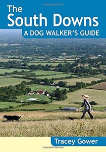 SOUTH DOWNS: A DOG WALKERS GUIDE