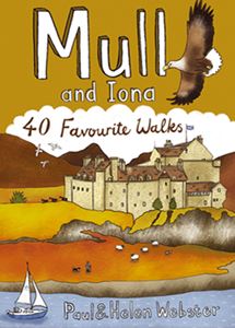 MULL AND IONA: 40 FAVOURITE WALKS