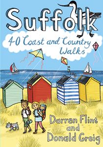 SUFFOLK: 40 COAST AND COUNTRY WALKS