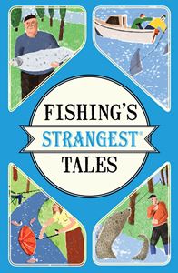 FISHINGS STRANGEST TALES (NEW)