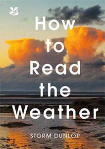 HOW TO READ THE WEATHER