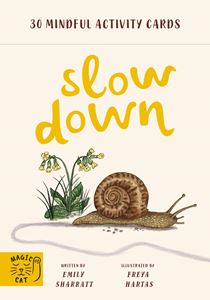 SLOW DOWN: 30 MINDFUL ACTIVITY FLASHCARDS (MAGIC CAT)