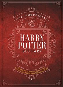 UNOFFICIAL HARRY POTTER BESTIARY (MEDIA LAB BOOKS)