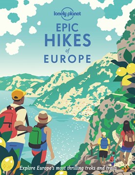 Illustrated book cover for Lonely Planet's Epic Hikes of Europe.