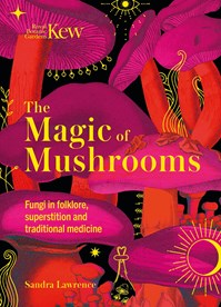Book cover for the Magic of Mushrooms featuring pink and red illustrations of mushrooms.